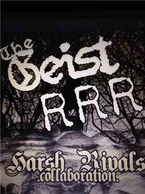 RRR , The Geist - Harsh Rivals Collaboration