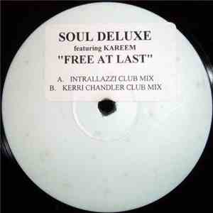Soul Deluxe Featuring Kareem  - Free At Last