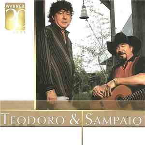 Teodoro & Sampaio - Warner 30 Anos