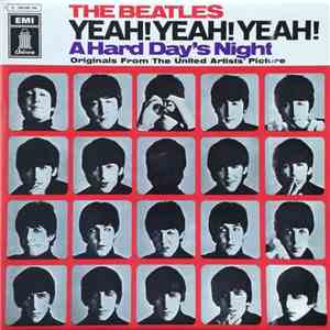 The Beatles - Yeah! Yeah! Yeah! (A Hard Day's Night) - Originals From The U ...