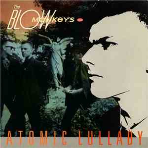 The Blow Monkeys - Atomic Lullaby