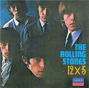 The Rolling Stones - 12 X 5