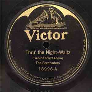 The Serenaders  - Thru The Night-Waltz / Red Moon-Waltz