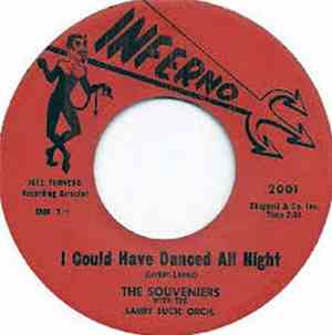 The Souveniers  With Larry Lucie Orch. - I Could Have Danced All Night / It ...