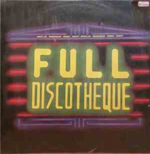 Various - Full Discotheque