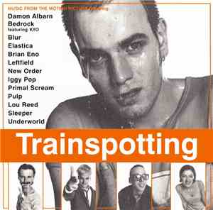 Various - Trainspotting (Music From The Motion Picture)