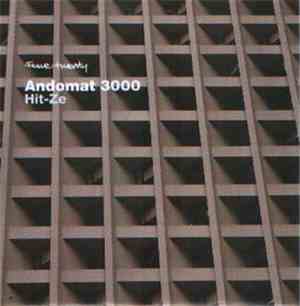 Andomat 3000 - Hit Ze