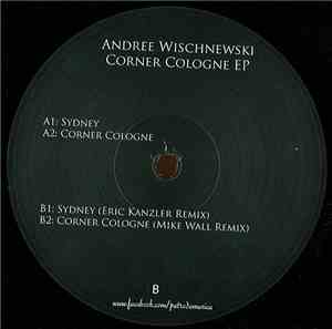 Andree Wischnewski - Corner Cologne Ep