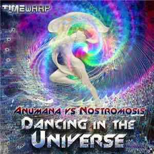 Anumana Vs. Nostromosis - Dancing In The Universe