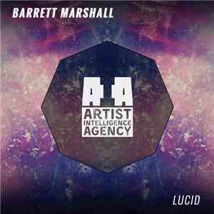 Barrett Marshall - Lucid