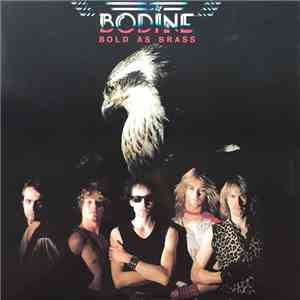 Bodine - Bold As Brass
