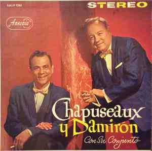 Chapuseaux Y Damiron Con Su Conjunto - Chapuseaux Y Damiron Con Su Conjunto