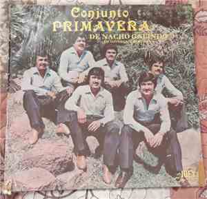 Conjunto Primavera De Nacho Galindo - Lo Vas A Negar