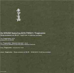 DJ Krush Featuring ACO, Twigy - Tragicomic
