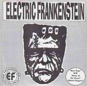 Electric Frankenstein - New Rage B/W Home Of The Brave