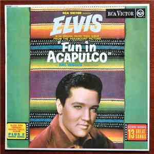 Elvis Presley - Fun In Acapulco