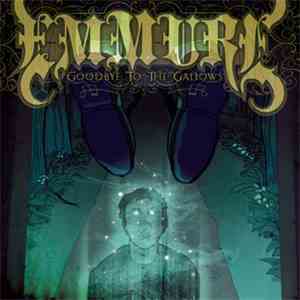 Emmure - Goodbye To The Gallows