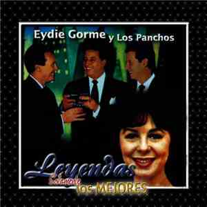 Eydie Gormé y Los Panchos - Leyendas Solamente Los Mejores