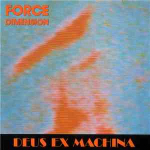 Force Dimension - Deus Ex Machina