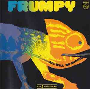 Frumpy - All Will Be Changed