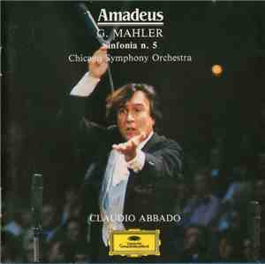 G. Mahler, Chicago Symphony Orchestra, Claudio Abbado - Sinfonia N. 5