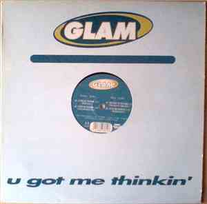 Glam - U Got Me Thinkin'