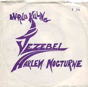 Harold Kelling - Harlem Nocturne / Jezebel