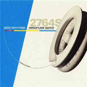 Hirofumi Goto - Geo Rhythm