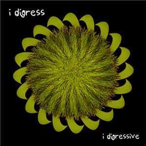I Digress  - I Digressive