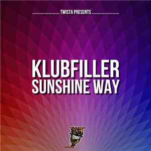 Klubfiller - Sunshine Way