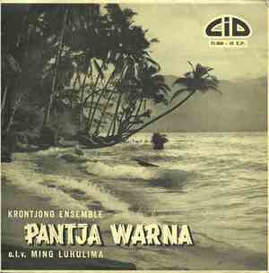 Krontjong Ensemble Pantja Warna o.l.v. Ming Luhulima - Krontjong Ensemble 