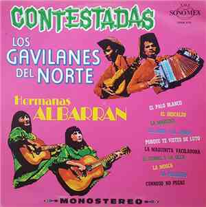 Los Gavilanes Del Norte - Hermanas Albarran - Contestadas