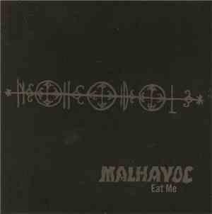 Malhavoc - Eat Me