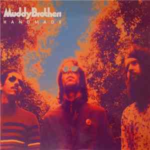 Muddy Brothers - Handmade
