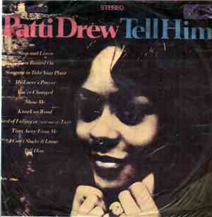 Patti Drew - Tell Him