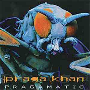 Praga Khan - Pragamatic