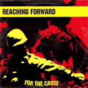 Reaching Forward - For The Cause