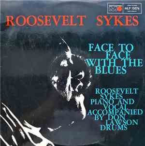 Roosevelt Sykes - Face To Face With The Blues