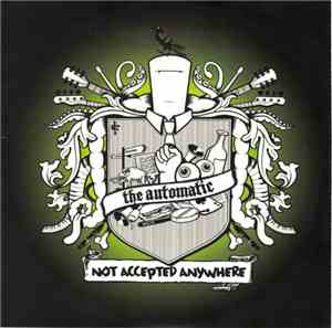 The Automatic - Not Accepted Anywhere
