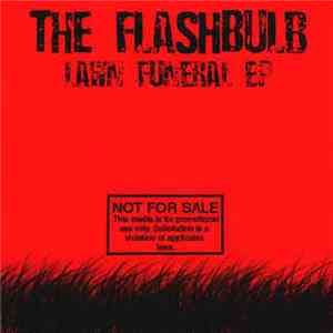 The Flashbulb - Lawn Funeral EP