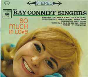 The Ray Conniff Singers - So Much In Love
