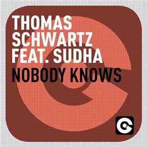 Thomas Schwartz Feat. Sudha - Nobody Knows