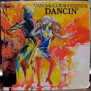 Van McCoy & Friends - Dancin'
