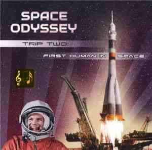 Various - Space Odyssey - Trip Two: First Human In Space