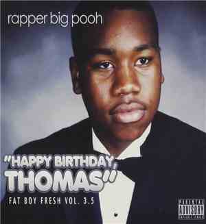 Big Pooh - Fat Boy Fresh Vol. 3.5: Happy Birthday Thomas