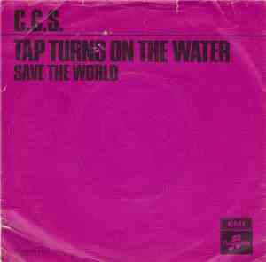 C.C.S. - Tap Turns On The Water