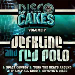 Defkline And Red Polo - Disco Cakes Volume 7
