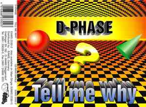 D-Phase - Tell Me Why
