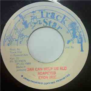 Eyon Irie - Jah Can Help Us All