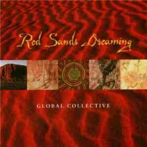 Global Collective - Red Sands Dreaming